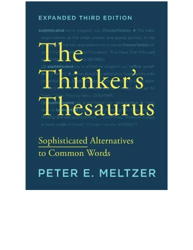 The Thinker’s Thesaurus: Sophisticated Alternatives to Common Words