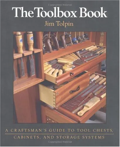 The Toolbox Book: A Craftsman's Guide to Tool Chests, Cabinets, and Storage Systems