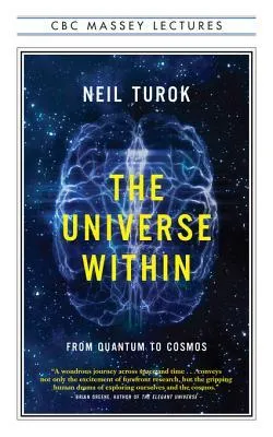 The Universe Within: From Quantum to Cosmos