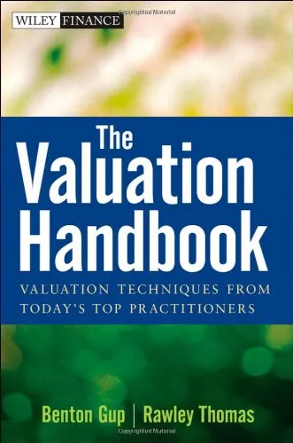 The Valuation Handbook: Valuation Techniques from Today's Top Practitioners (Wiley Finance)