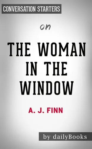 The Woman in the Window--by A.J Finn | Conversation Starters