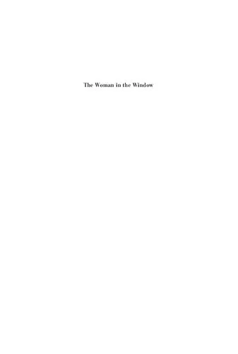 The Woman in the Window: Commerce, Consensual Fantasy, and the Quest for Masculine Virtue in the Russian Novel