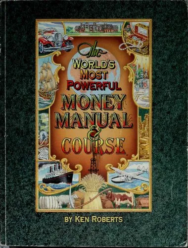 The World's Most Powerful Money Manual and Course