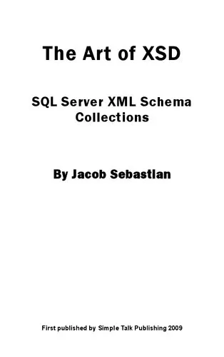 The art of XSD. SQL server XML schema collections