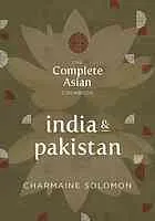 The complete Asian cookbook. India & Pakistan