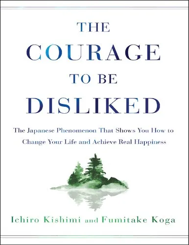 The courage to be disliked