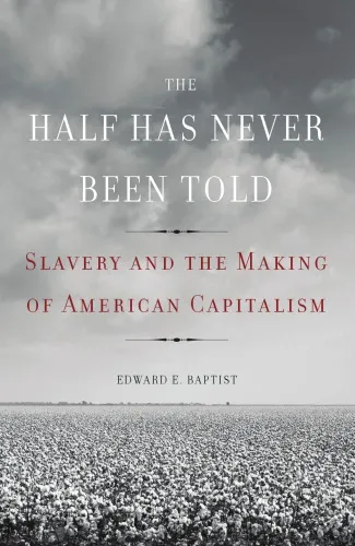 The half has never been told: slavery and the making of American capitalism