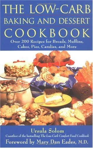 The low-carb baking and dessert cookbook