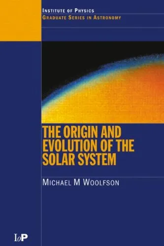 The origin and evolution of the solar system