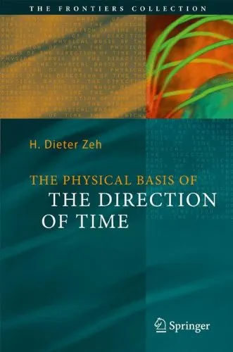 The physical basis of the direction of time