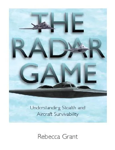 The radar game: Understanding stealth and aircraft survivability