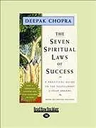 The seven spiritual laws of success: a practical guide to the fulfillment of your dreams