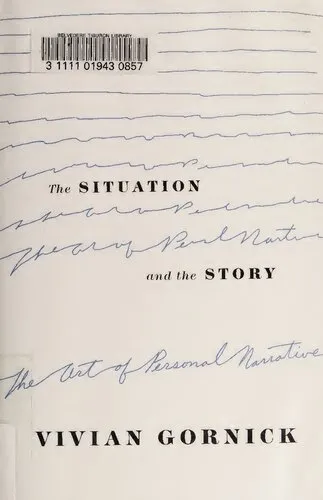 The situation and the story : the art of personal narrative