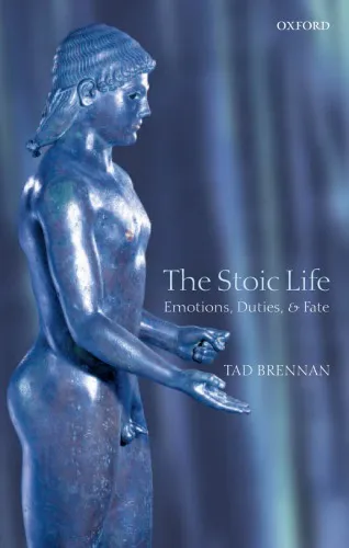 The stoic life: emotions, dutties, and fate