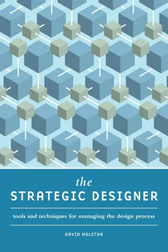 The strategic designer: tools and techniques for managing the design process