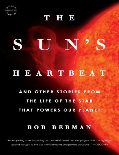 The sun's heartbeat. And other stories from the life of the star that powers our planet