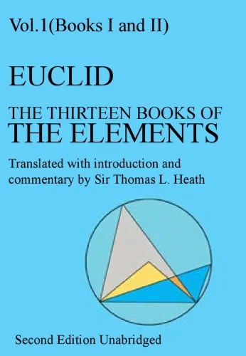 The thirteen books of Euclid's Elements, Vol 1 Books 1-2