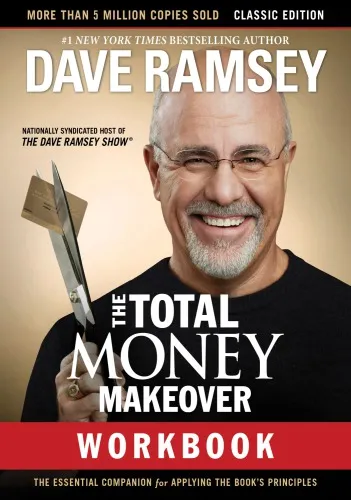 The total money makeover workbook: a proven plan for financial fitness