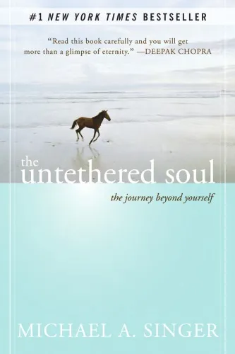 The untethered soul: the journey beyond yourself