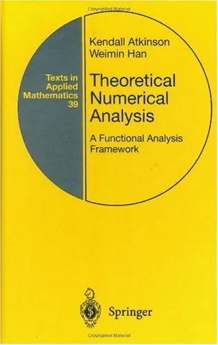 Theoretical Numerical Analysis: A Functional Analysis Framework