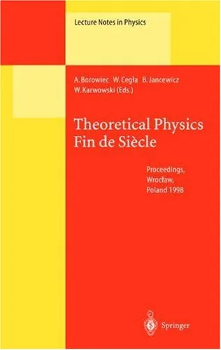 Theoretical physics fin de siecle