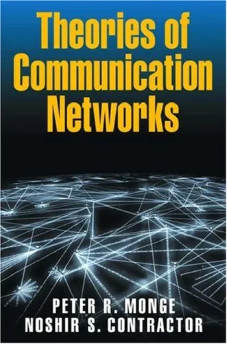 Theories of Communication Networks