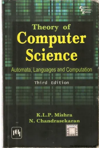 Theory of Computer Science: Automata, Languages and Computation