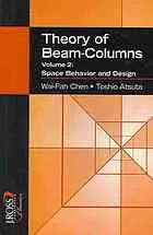 Cover of Theory of beam-columns. / Volume 2, Space behavior and design