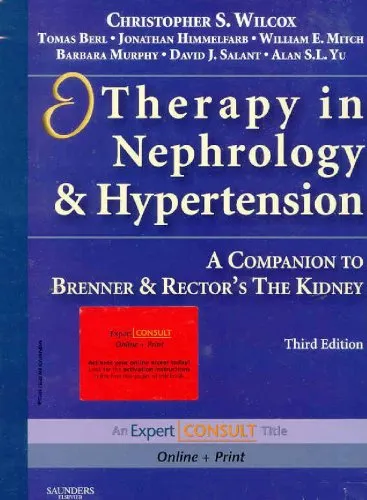 Therapy in Nephrology and Hypertension: A Companion to Brenner & Rector's The Kidney, Third Edition