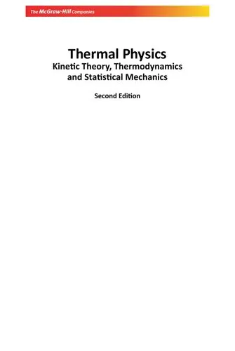 Thermal Physics: With Kinetic Theory, Thermodynamics and Statistical Mechanics