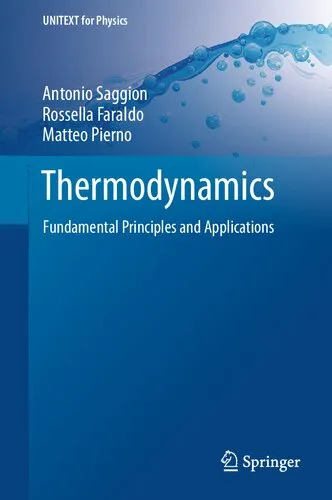 Thermodynamics ; Fundamental Principles and Applications (UNITEXT for Physics)