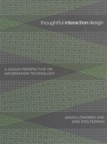 Thoughtful Interaction Design: A Design Perspective on Information Technology