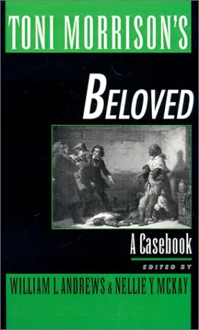 Toni Morrison's Beloved: A Casebook