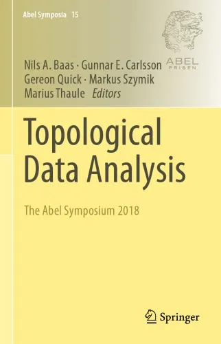 Topological Data Analysis - The Abel Symposium 2018