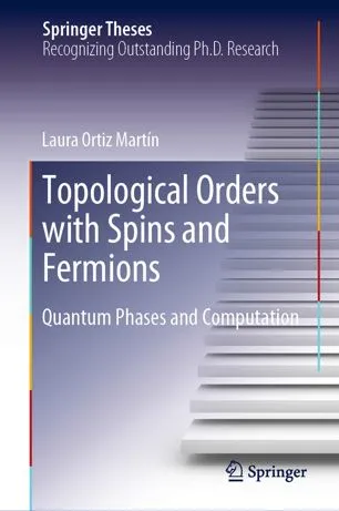 Topological Orders with Spins and Fermions: Quantum Phases and Computation