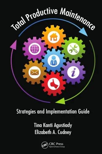 Total productive maintenance : strategies and implementation guide