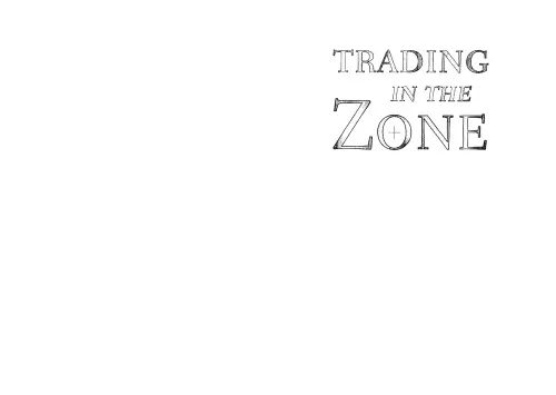 Trading in the Zone: Master the Market with Confidence, Discipline and a Winning Attitude
