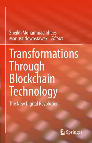 Transformations Through Blockchain Technology: The New Digital Revolution