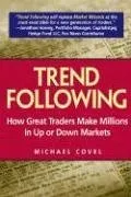 Trend Following: How Great Traders Make Millions in Up or Down Markets