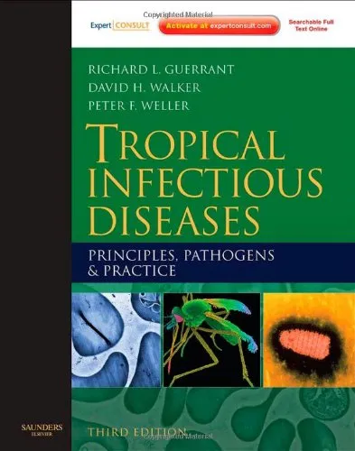 Tropical Infectious Diseases: Principles, Pathogens and Practice 3rd Edition