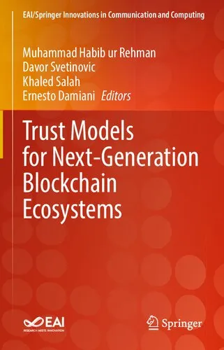 Trust Models for Next-Generation Blockchain Ecosystems (EAI/Springer Innovations in Communication and Computing)