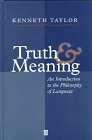 Truth and Meaning: An Introduction to the Philosophy of Language