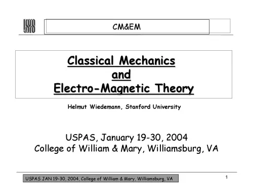 USPAS - Classical Mechanics and Electromagnetism for Accelerators and Beams