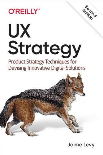 UX Strategy: How to Devise Innovative Digital Products that People Want