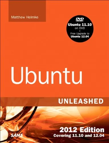 Ubuntu Unleashed 2012 Edition: Covering 11.10 and 12.04 (7th Edition) (7th Edition)