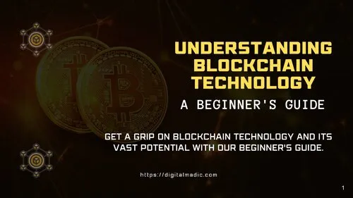 Understanding Blockchain Technology