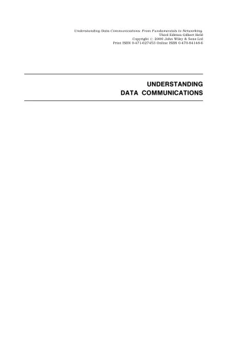 Understanding Data Communications: From Fundamentals to Networking, Third Edition