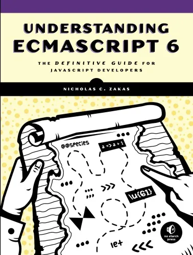 Understanding ECMAScript 6. The definitive guide for Javascript developers