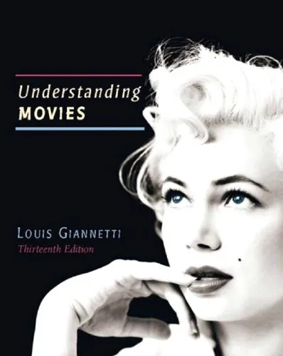 Understanding Movies, 13th Edition