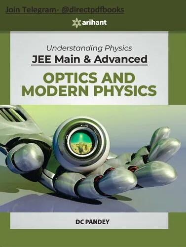 Understanding Physics for JEE Main & Advanced OPTICS & MODERN PHYSICS